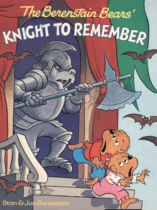 Title details for The Berenstain Bears' Knight to Remember by Stan Berenstain - Wait list